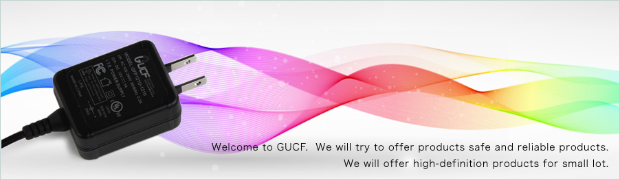 Welcome to GUCF.  We will try to offer products safe and reliable products. We will offer high-definition products for small lot. 